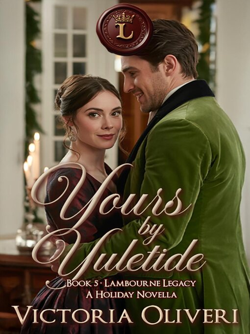 Title details for Yours by Yuletide by Victoria Oliveri - Available